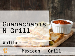 Guanachapis N Grill