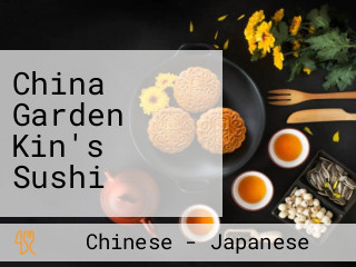China Garden Kin's Sushi