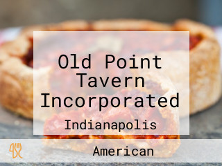 Old Point Tavern Incorporated