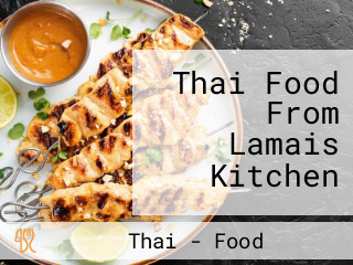 Thai Food From Lamais Kitchen