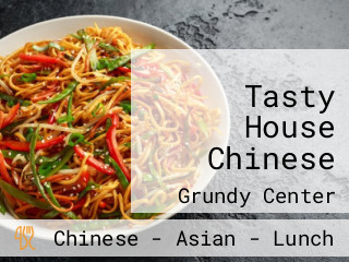 Tasty House Chinese