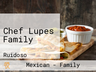 Chef Lupes Family