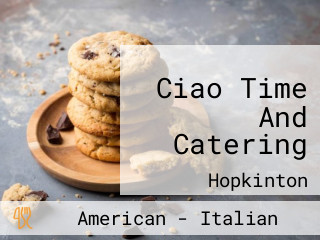 Ciao Time And Catering