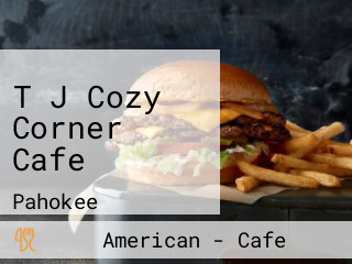 T J Cozy Corner Cafe