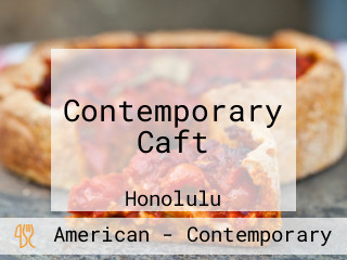 Contemporary Caft