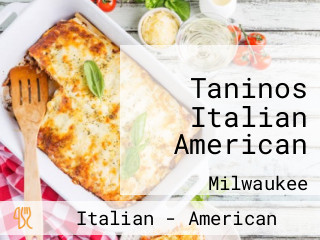 Taninos Italian American