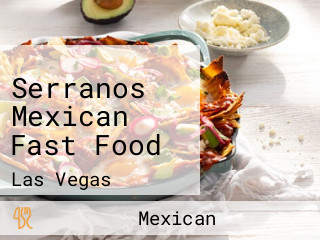 Serranos Mexican Fast Food