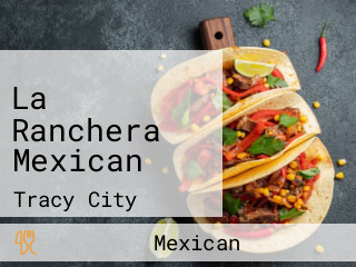 La Ranchera Mexican