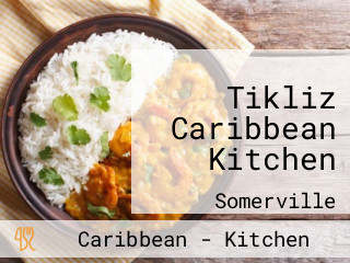 Tikliz Caribbean Kitchen