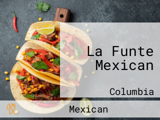 La Funte Mexican