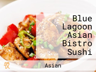 Blue Lagoon Asian Bistro Sushi