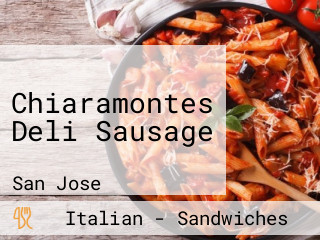 Chiaramontes Deli Sausage