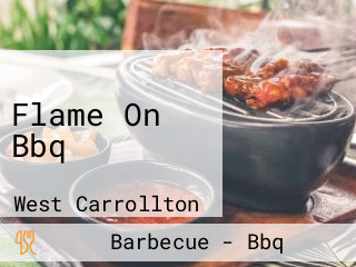 Flame On Bbq