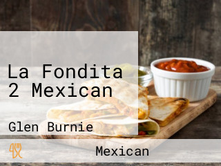 La Fondita 2 Mexican