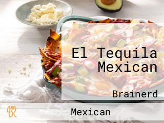 El Tequila Mexican