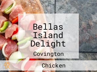 Bellas Island Delight