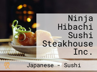 Ninja Hibachi Sushi Steakhouse Inc.