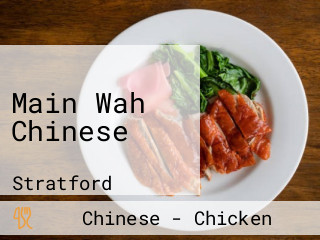 Main Wah Chinese