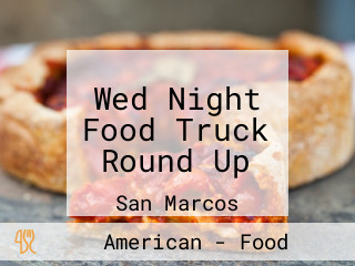 Wed Night Food Truck Round Up