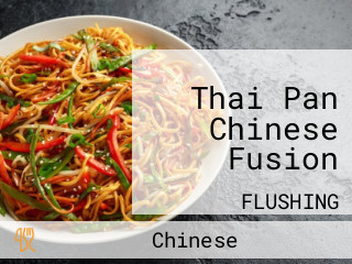 Thai Pan Chinese Fusion