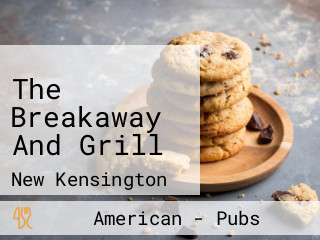 The Breakaway And Grill