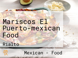 Mariscos El Puerto-mexican Food