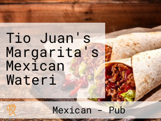 Tio Juan's Margarita's Mexican Wateri