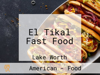 El Tikal Fast Food