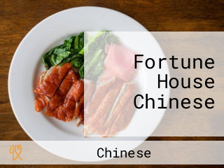 Fortune House Chinese