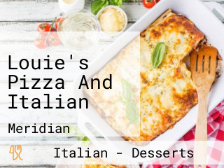 Louie's Pizza And Italian