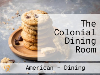 The Colonial Dining Room