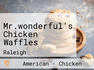 Mr.wonderful's Chicken Waffles