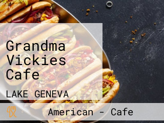 Grandma Vickies Cafe