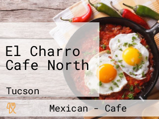 El Charro Cafe North
