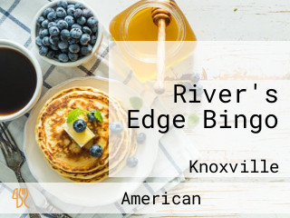 River's Edge Bingo