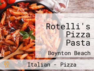 Rotelli's Pizza Pasta