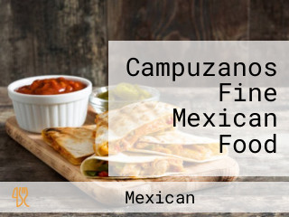 Campuzanos Fine Mexican Food