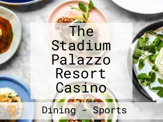 The Stadium Palazzo Resort Casino