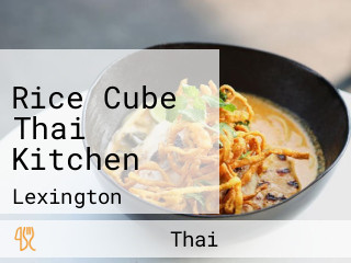 Rice Cube Thai Kitchen