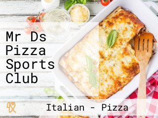 Mr Ds Pizza Sports Club