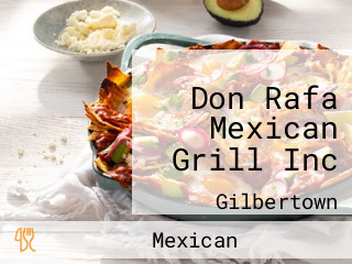 Don Rafa Mexican Grill Inc