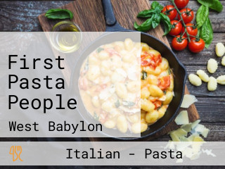First Pasta People
