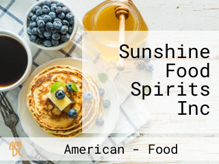 Sunshine Food Spirits Inc