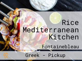 Rice Mediterranean Kitchen