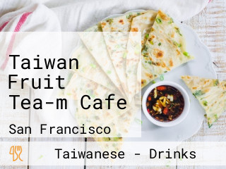 Taiwan Fruit Tea-m Cafe