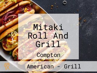 Mitaki Roll And Grill
