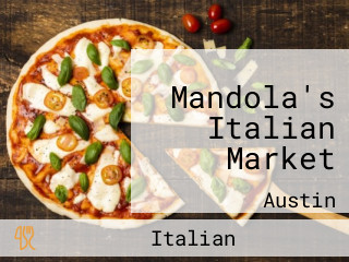 Mandola's Italian Market