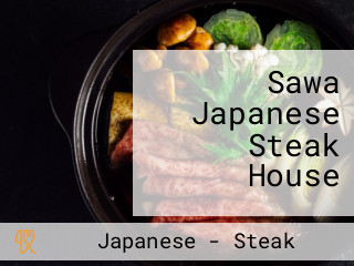 Sawa Japanese Steak House