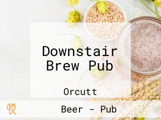 Downstair Brew Pub