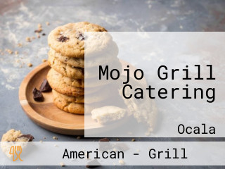 Mojo Grill Catering